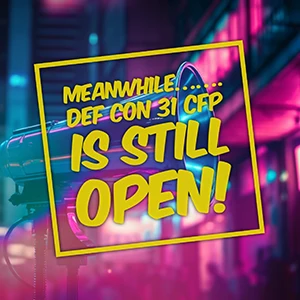 DEF CON 31 CFP and CFW reminder image