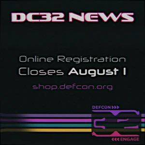 DEF CON 32 online reg closing image