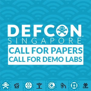 DEF CON Singapore Calls Open